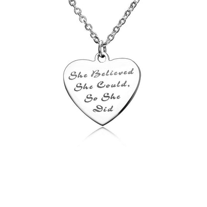 She Believed She Could So She Did - Pendant Necklace