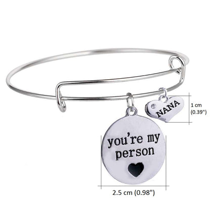 Nana You are My Person - Pendant Bracelet - Personalized Jewelry Gift