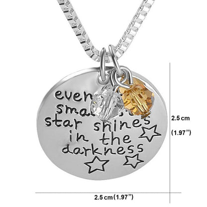 Even The Smallest Star Shines in The Darkness - Pendant Necklace