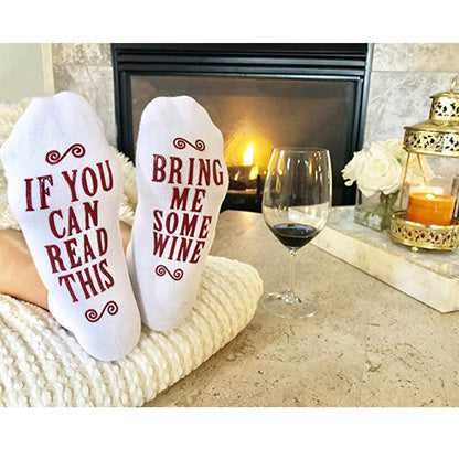 Women's Novelty Socks "If you can read this bring me some Wine"