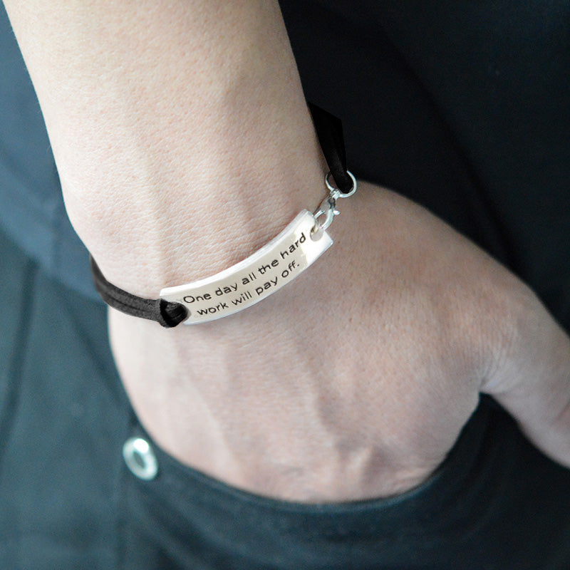 “One Day All The Hard Work Will Pay Off” Pendant Leather Bracelet - Friends Family Jewelry Gift - 10’’