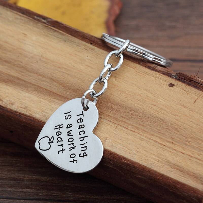 Teaching is a Work of Heart - Pendant Keychain - Teacher Appreciation Gift