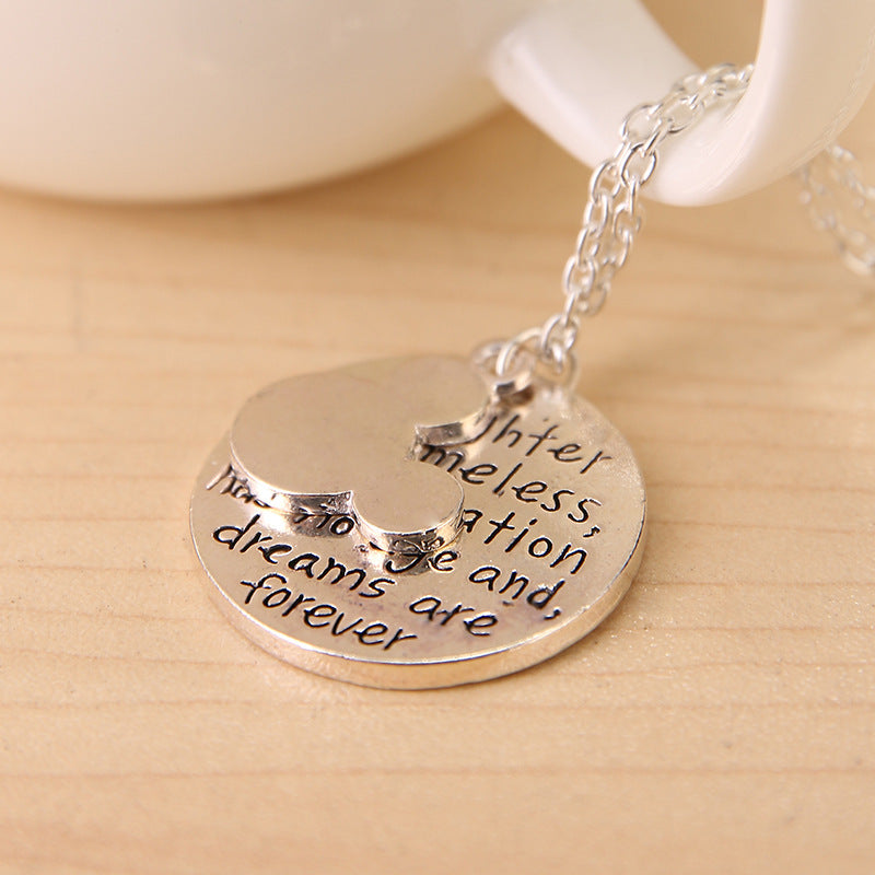 Laughter is Timeless, Imagination has no Age, and Dreams are Forever - Pendant Necklace