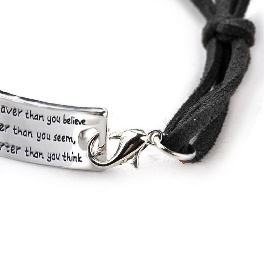 Inspirational Leather Bracelet - “You are Braver Than You Believe, Stronger Than You Seem and Smarter Than You Think”