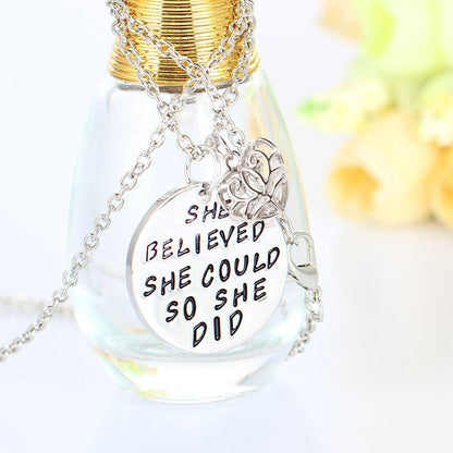 She Believed She Could so She Did - Pendant Necklace