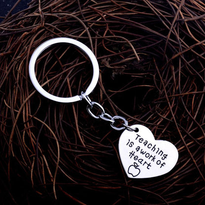 Teaching is a Work of Heart - Pendant Keychain - Teacher Appreciation Gift