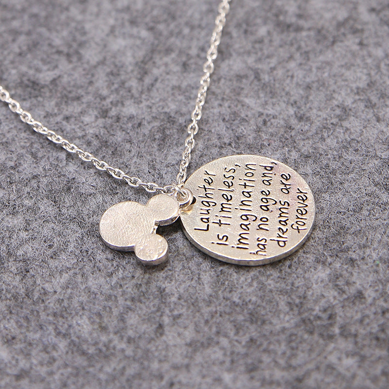 Laughter is Timeless, Imagination has no Age, and Dreams are Forever - Pendant Necklace