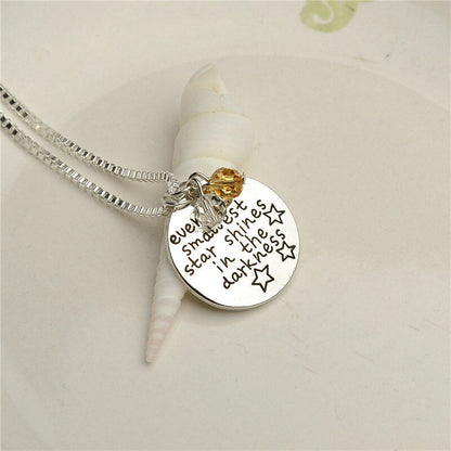 Even The Smallest Star Shines in The Darkness - Pendant Necklace