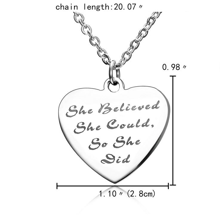 She Believed She Could So She Did - Pendant Necklace