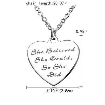 She Believed She Could So She Did - Pendant Necklace