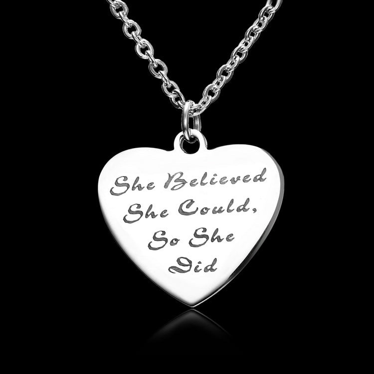 She Believed She Could So She Did - Pendant Necklace