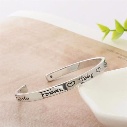 “Friends Forever Today Tomorrow Always” Engraved Bracelet - Friendship Jewelry