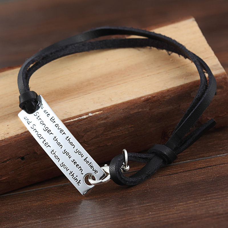 Inspirational Leather Bracelet - “You are Braver Than You Believe, Stronger Than You Seem and Smarter Than You Think”